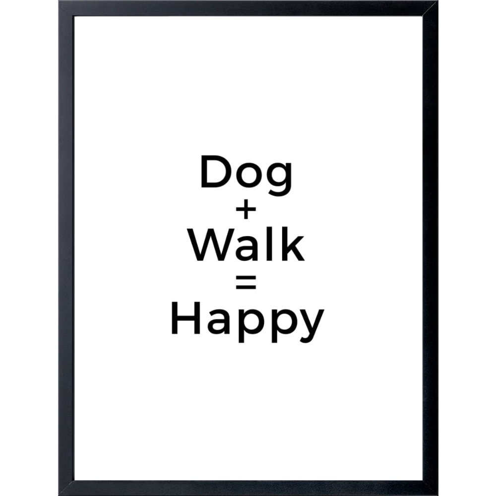 Dog + Walk = Happy - Customer's Product with price 99.95 ID HvcV50LOmBdzCG1MEHYH3wqo